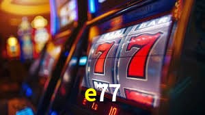 e77 - Aplicativo Móvel